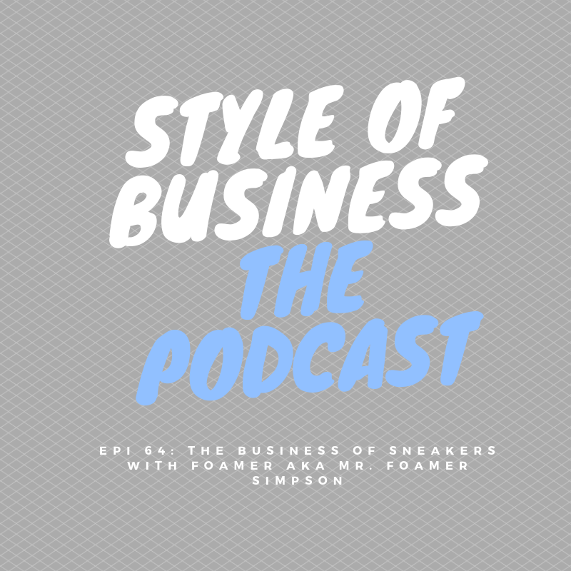 epi-64-the-business-of-sneakers-with-foamer