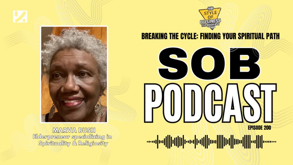 SOB Podcast - Marva Bush